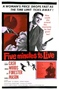 Five Minutes To Live — film directed by Bill Karn