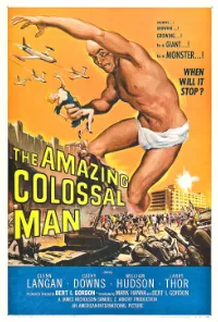 The Amazing Colossal Man — film directed by Bert I. Gordon