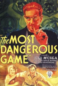 The Most Dangerous Game — film directed by Irving Pichel, Ernest B. Schoedsack