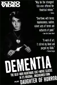 Dementia — film directed by John Parker